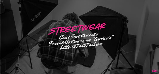 Lo Streetwear come Investimento